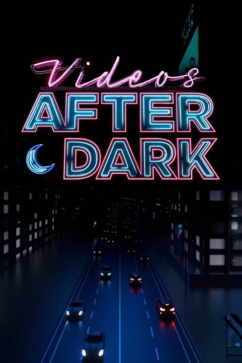 Similar show Videos After Dark