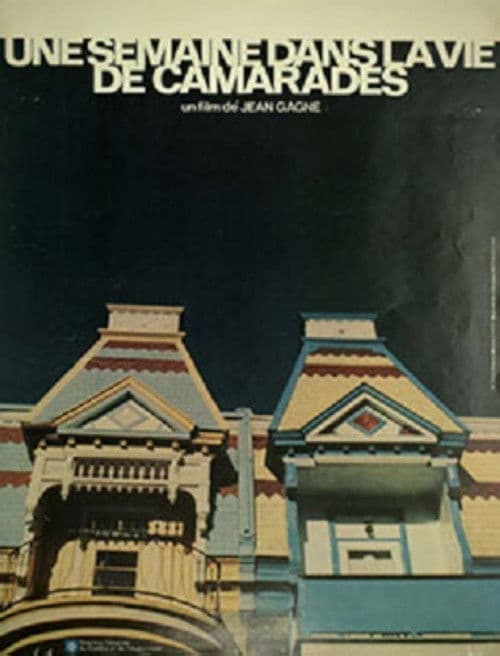 Poster for Une semaine dans la vie de camarades