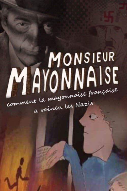 Poster for Monsieur Mayonnaise