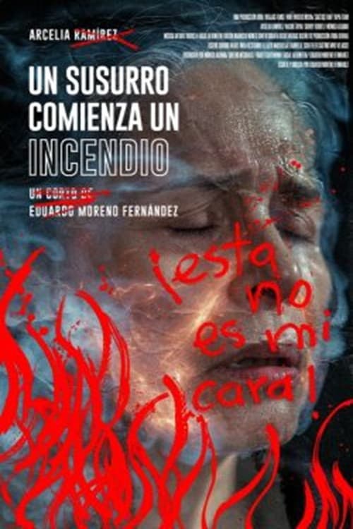 Poster for Un susurro comienza un incendio