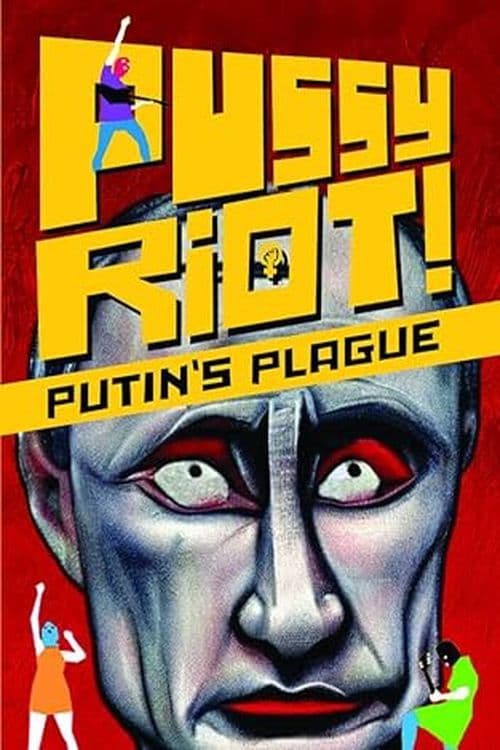 Poster for Pussy Riot: Putin's Plague