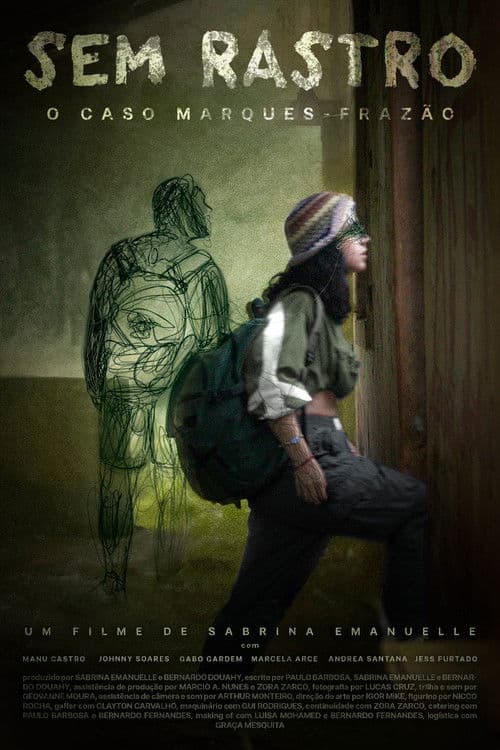 Sem Rastro: O Caso Marques-Frazão