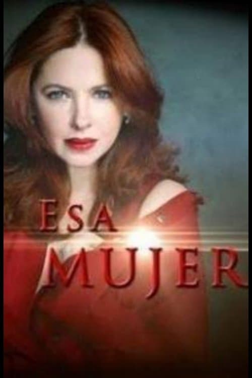 Poster for Esa mujer