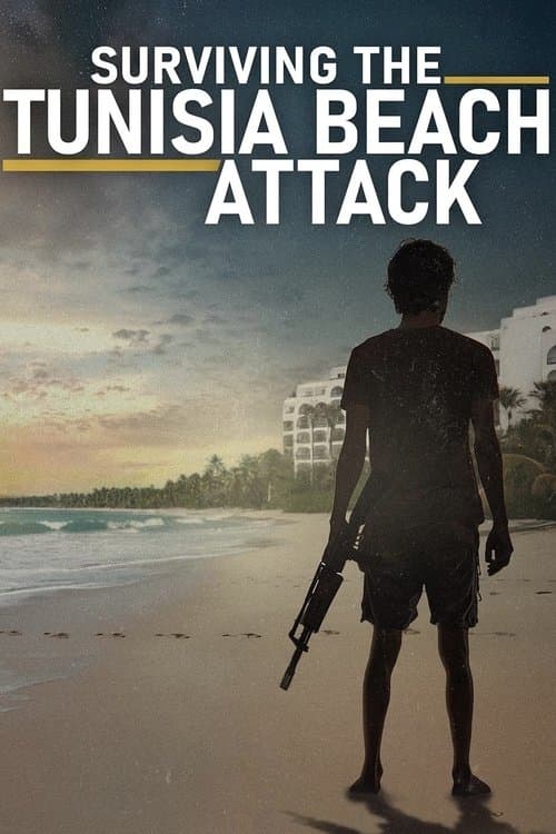 Similar title Surviving the Tunisia Beach Attack