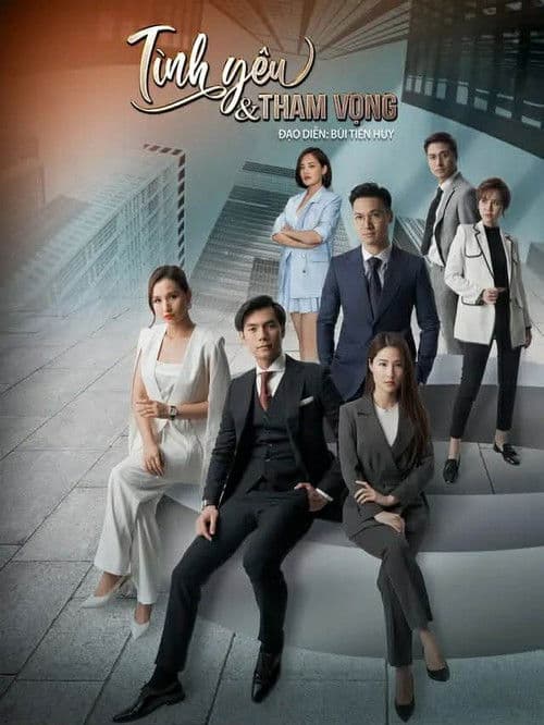 Poster for Tình yêu và tham vọng
