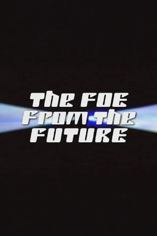Poster for The Foe from the Future