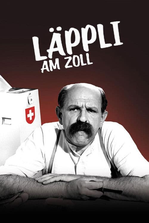 Poster for Läppli am Zoll
