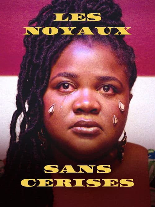 Poster for Les noyaux sans cerises