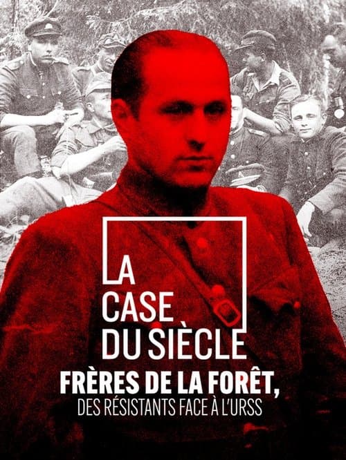 Similar title Frères de la forêt, des résistants face à l'URSS