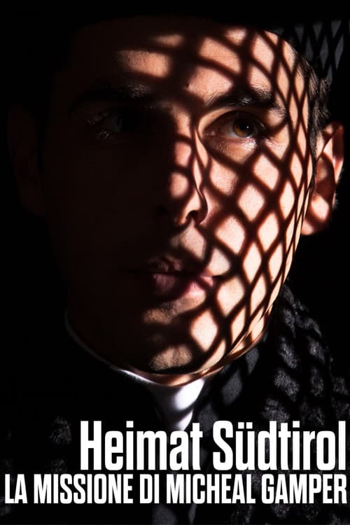Poster for Heimat Südtirol - La missione di Michael Gamper
