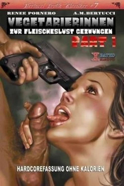 Poster for Vegetarierinnen zur Fleischeslust gezwungen