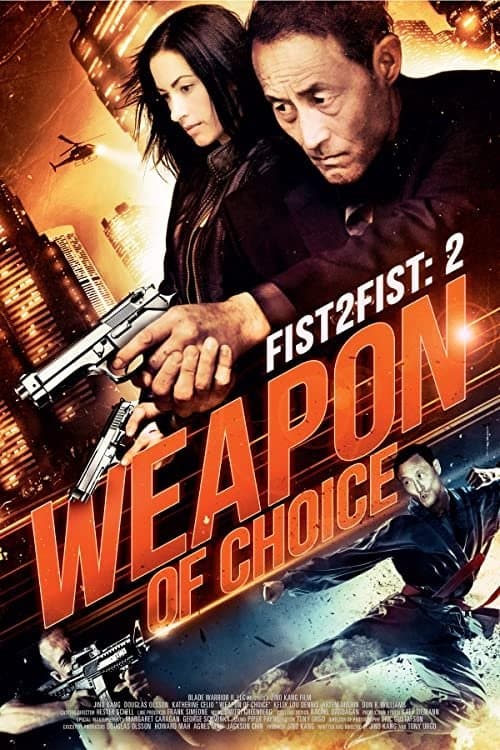 Poster for Fist 2 Fist 2: Weapon of Choice
