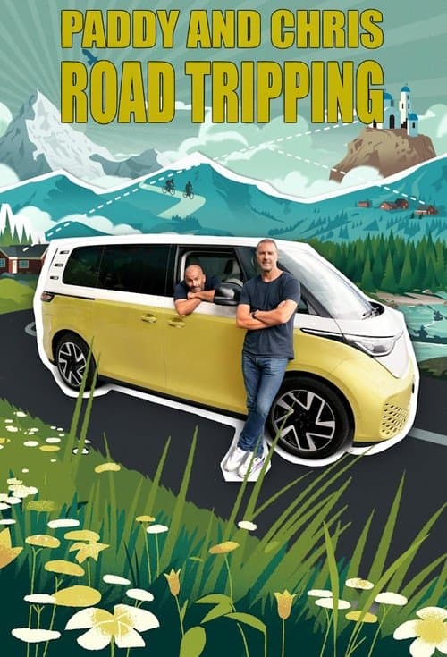 Poster for Paddy and Chris: Road Tripping