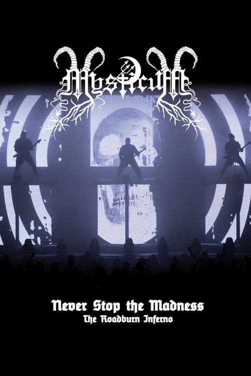 Poster for Mysticum: Never Stop The Madness (The Roadburn Inferno)