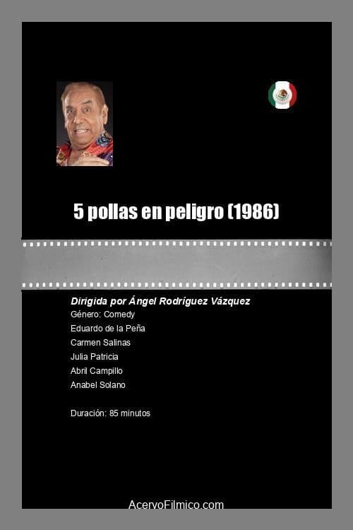 Poster for 5 pollas en peligro