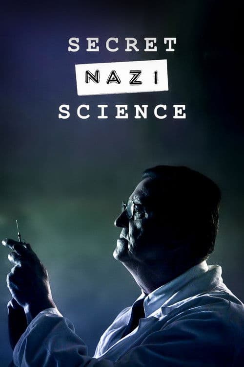 Similar show Secret Nazi Science