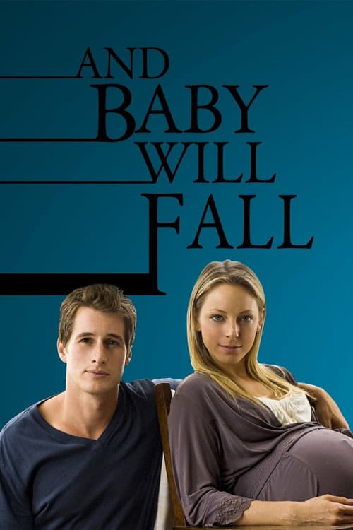 Poster for And Baby Will Fall