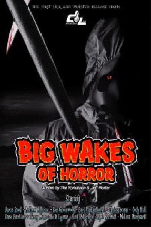 Poster for Big Wakes of Horror