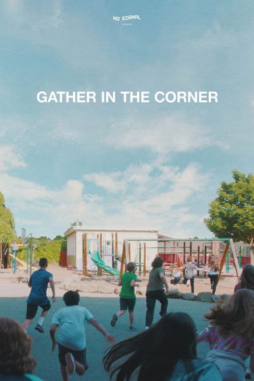 Poster for Gather in the Corner