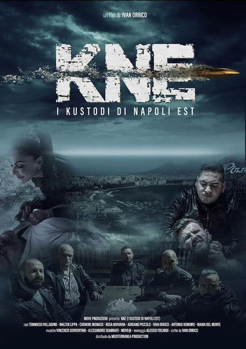 Poster for KNE - I Kustodi di Napoli Est