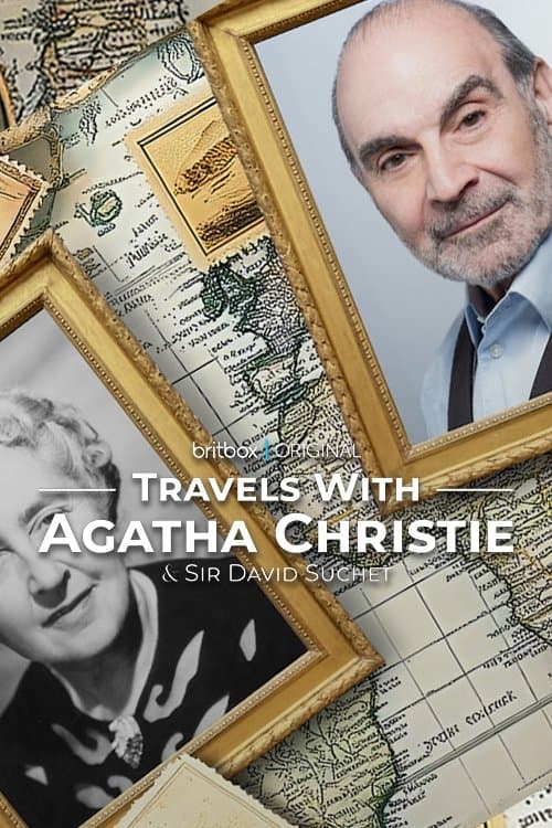 Similar show Travels with Agatha Christie & Sir David Suchet