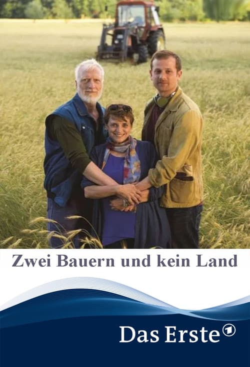Poster for Zwei Bauern und kein Land