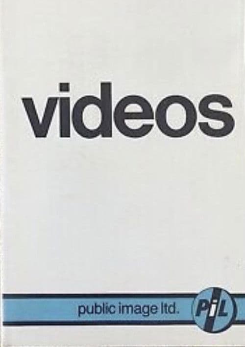 Poster for Public Image Ltd. : Videos