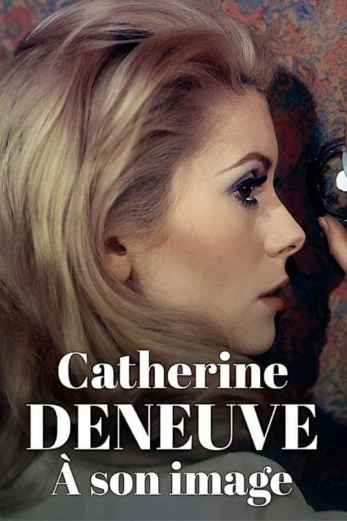 Poster for Catherine Deneuve, in the eye of the camera