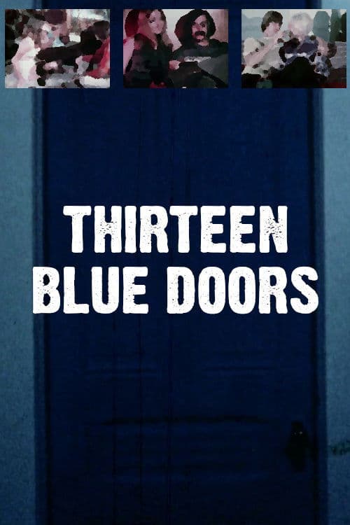 Poster for Thirteen Blue Doors