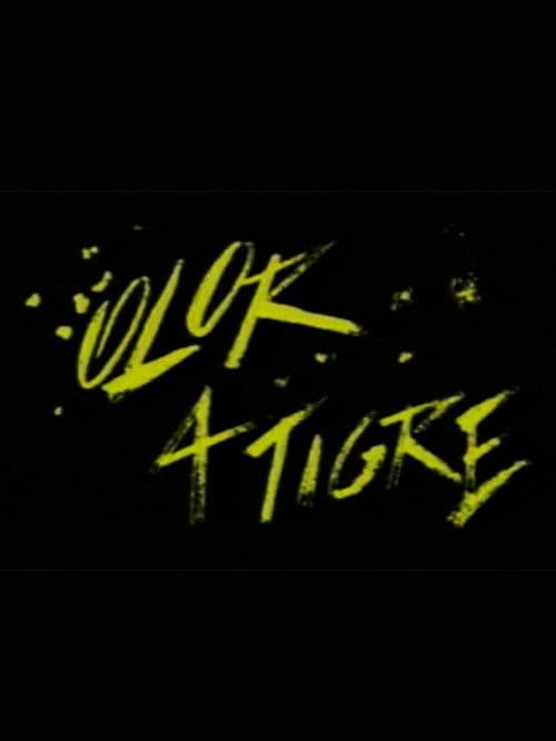 Poster for Olor A Tigre