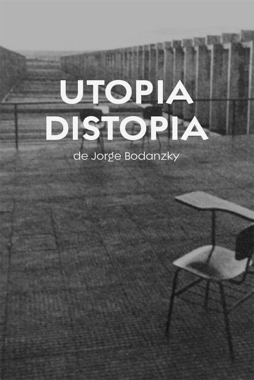 Poster for Utopia, Distopia