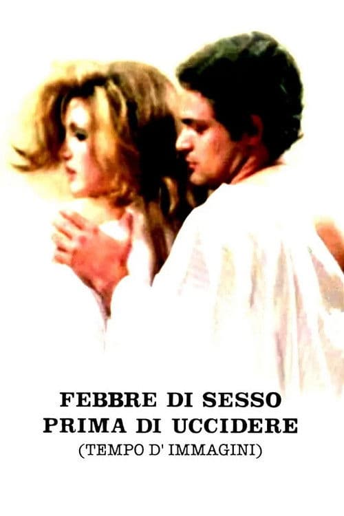 Poster for Febbre di sesso prima di uccidere (Tempo d'immagini)