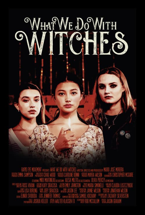 Poster for What We Do with Witches