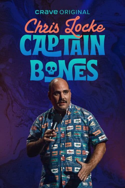 Poster for Chris Locke: Captain Bones