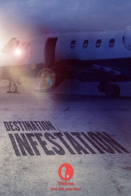 Poster for Destination: Infestation