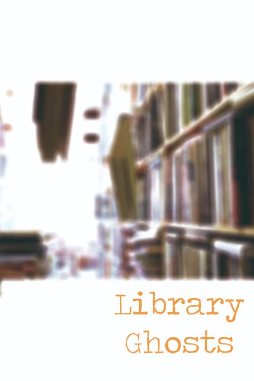 Poster for Library Ghosts