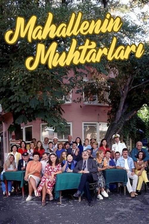 Poster for Mahallenin Muhtarları