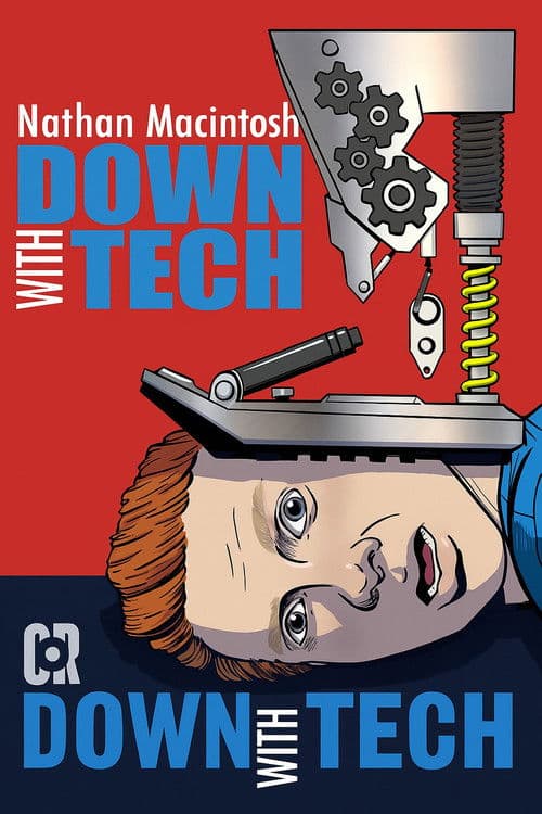 Poster for Nathan Macintosh: Down With Tech