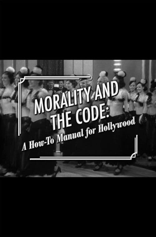 Poster for Morality and the Code: A How-to Manual for Hollywood