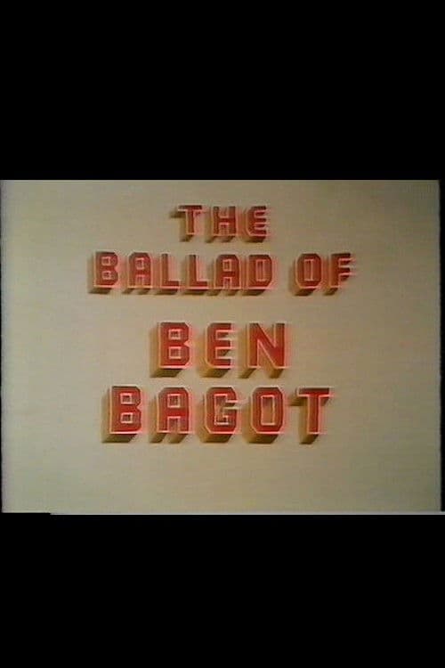 Poster for The Ballad of Ben Bagot