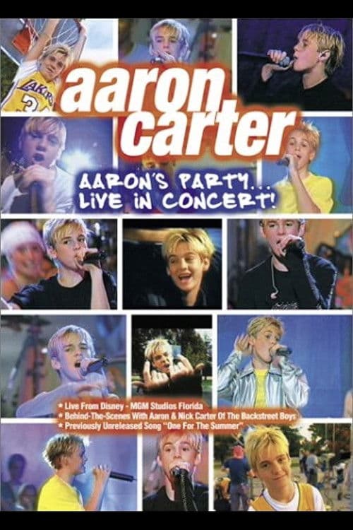 Similar title Aaron Carter: Aaron's Party... Live in Concert!