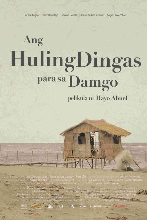 Poster for Ang Huling Dingas Para sa Damgo