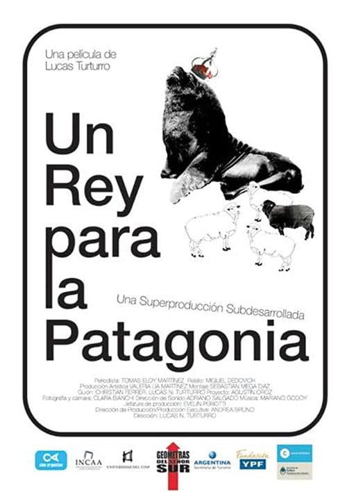 Poster for Un rey para la Patagonia