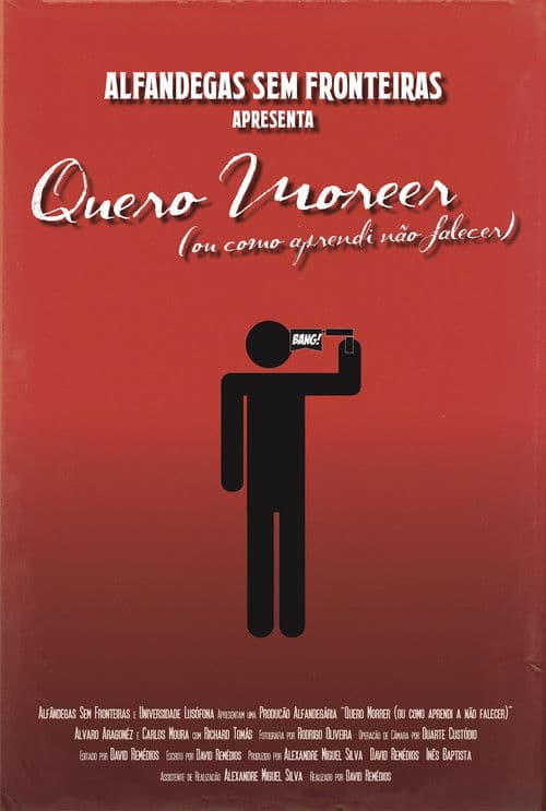 Poster for I Wanna Die (or How I Learned Not to Die)