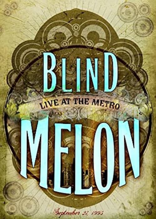 Poster for Blind Melon Live At The Metro