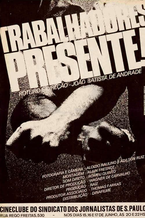 Poster for Trabalhadores: Presente!