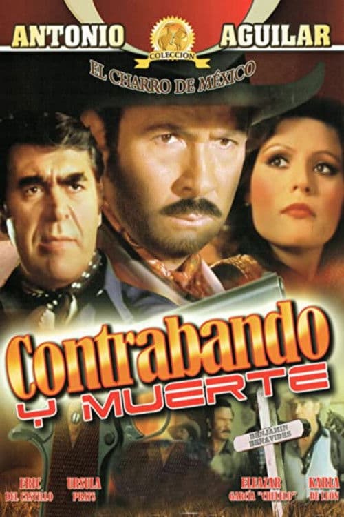 Poster for Contrabando y muerte
