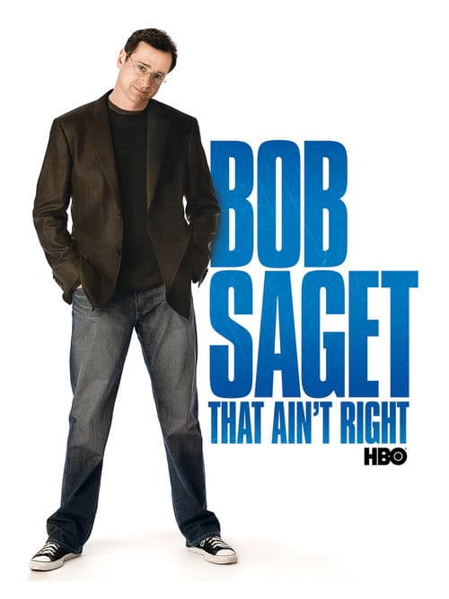 Similar title Bob Saget: That Ain't Right