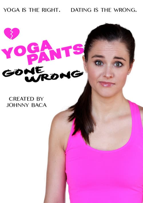 Poster for Yoga Pants Gone Wrong
