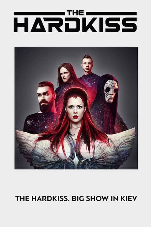 Poster for The Hardkiss. Big Show in Kyiv